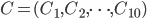 C = (C_1, C_2,\dots, C_{10})