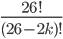 \frac{26!}{(26 - 2k)!}